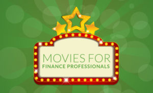 Ten movies that accountants and finance professionals will love to watch