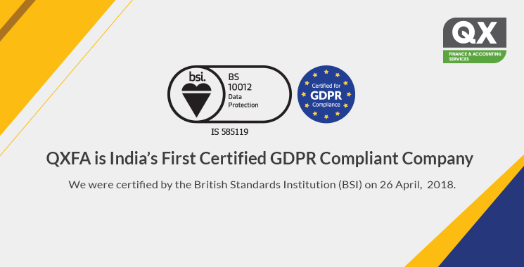 We are the 1st Finance & Accounting Services Company in India to be GDPR Compliant