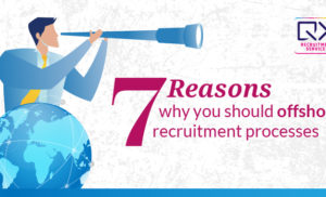 7-reasons-why-you-should-offshore-recruitment-process