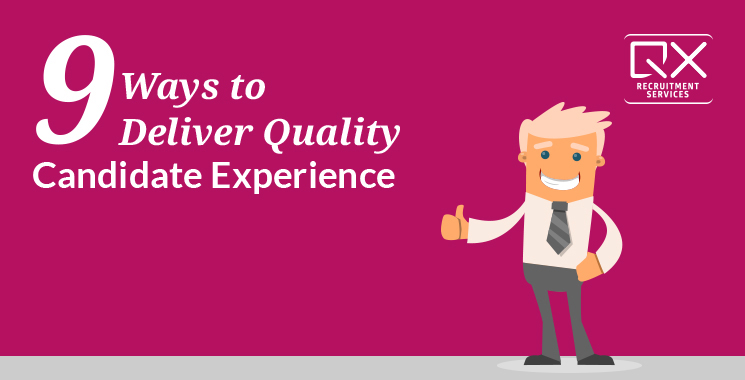 9-ways-to-deliver-quality-candidate-experience