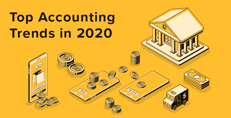 The Top Trends That Will Invade Accounting in 2020