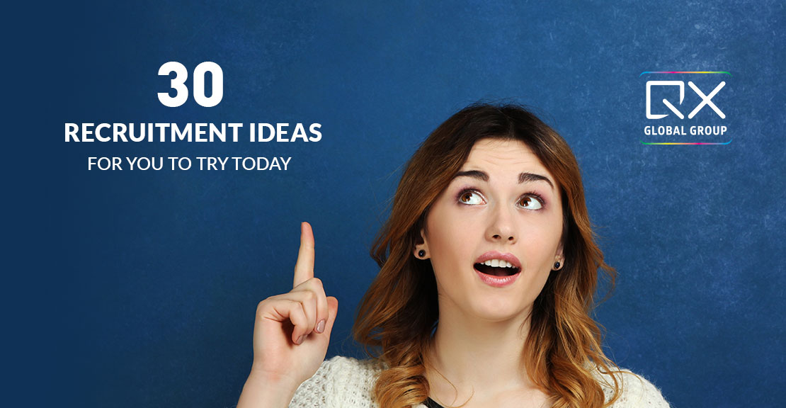 30 recruitment ideas for you to try today