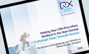 Making Your CPA Firm More Resilient in the New Normal – 5 Steps Towards Success