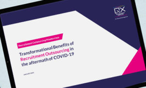 Transformational Impact of Recruitment Outsourcing in the aftermath of COVID-19