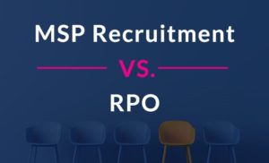 MSP Recruitment vs RPO