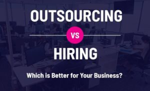 Outsourcing vs Hiring