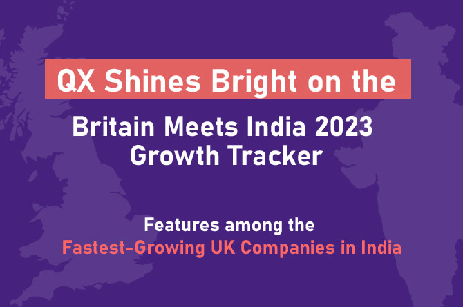 How QX became one of the fastest growing UK companies in India