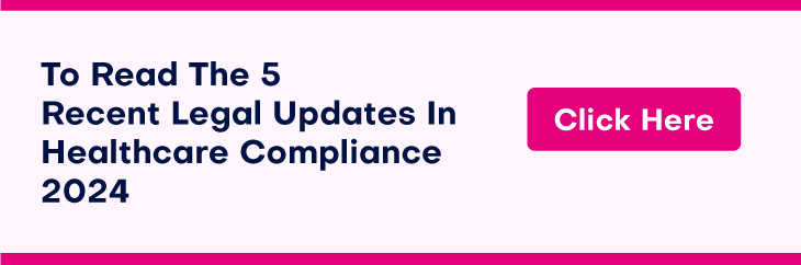 Recent Legal Updates In Healthcare Compliance 2024