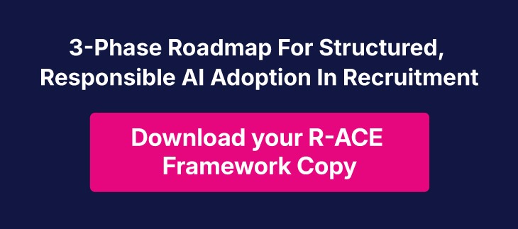 AI adoption in Recruitment- download the R-ACE framework playbook