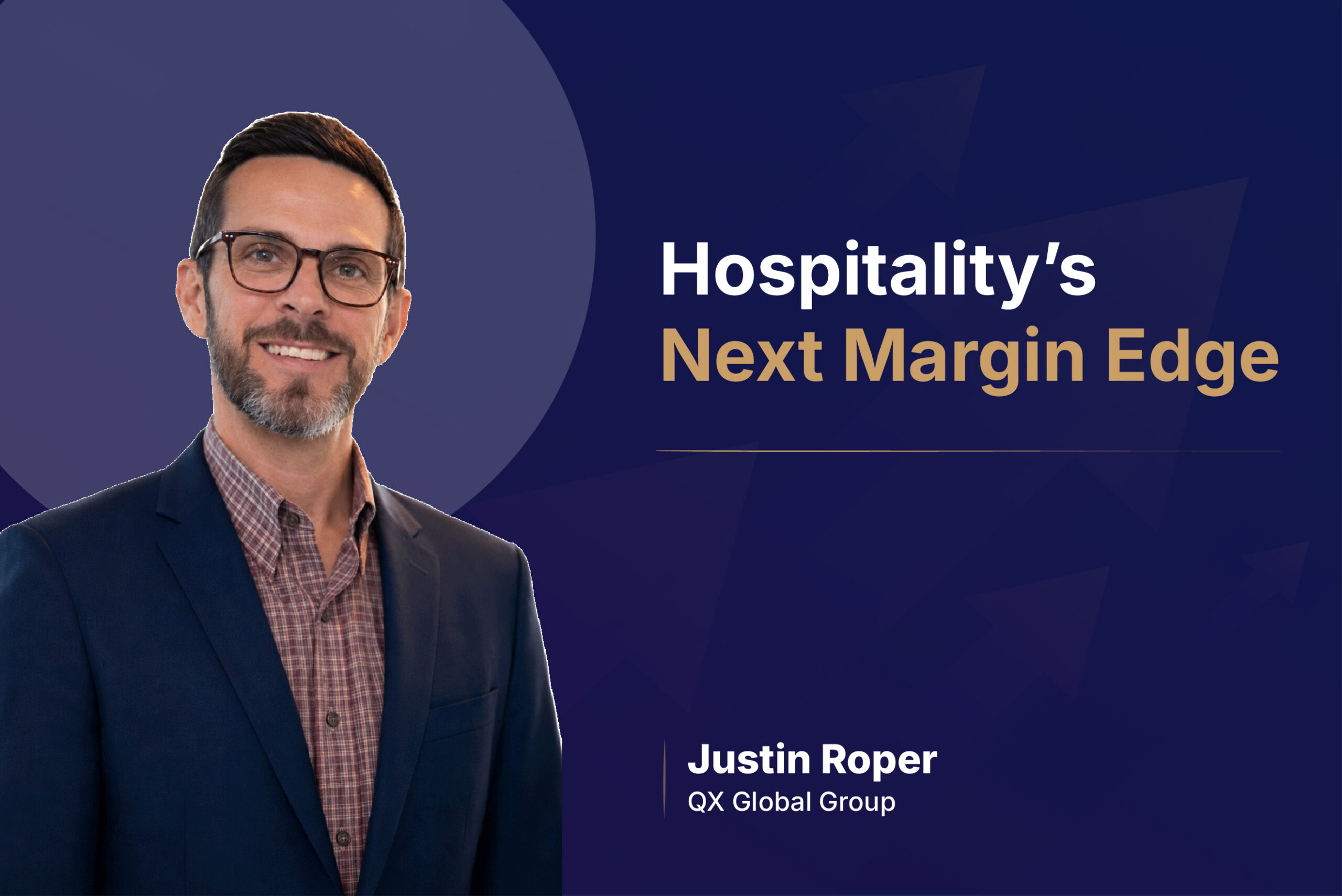 Hospitality's Next Margin Advantage Isn't Revenue_QX Global Group_Blog
